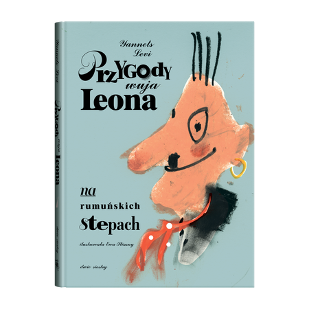 Okładka książki Przygody wuja Leona na rumuńskich stepach
